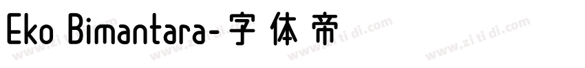Eko Bimantara字体转换